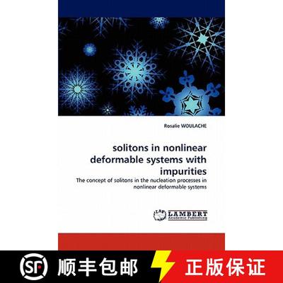 预订 solitons in nonlinear deformable systems with impurities [9783838390499]