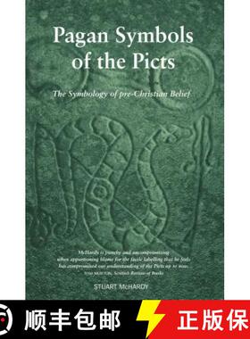 【3-4周达】Pagan Symbols of the Picts: The Symbology of Pre-Christian Belief [9781910021750]