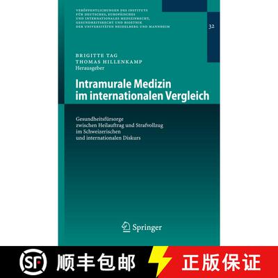 【3-4周达】Intramurale Medizin im internationalen Vergleich: Gesundheitsfürsorge zwischen Heilauftra... [9783540777694]