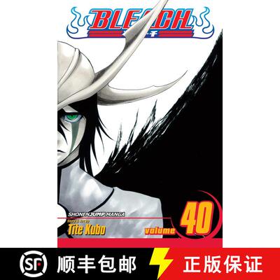 【3-4周达】Bleach, Vol. 40 : The Lust [9781421541372]