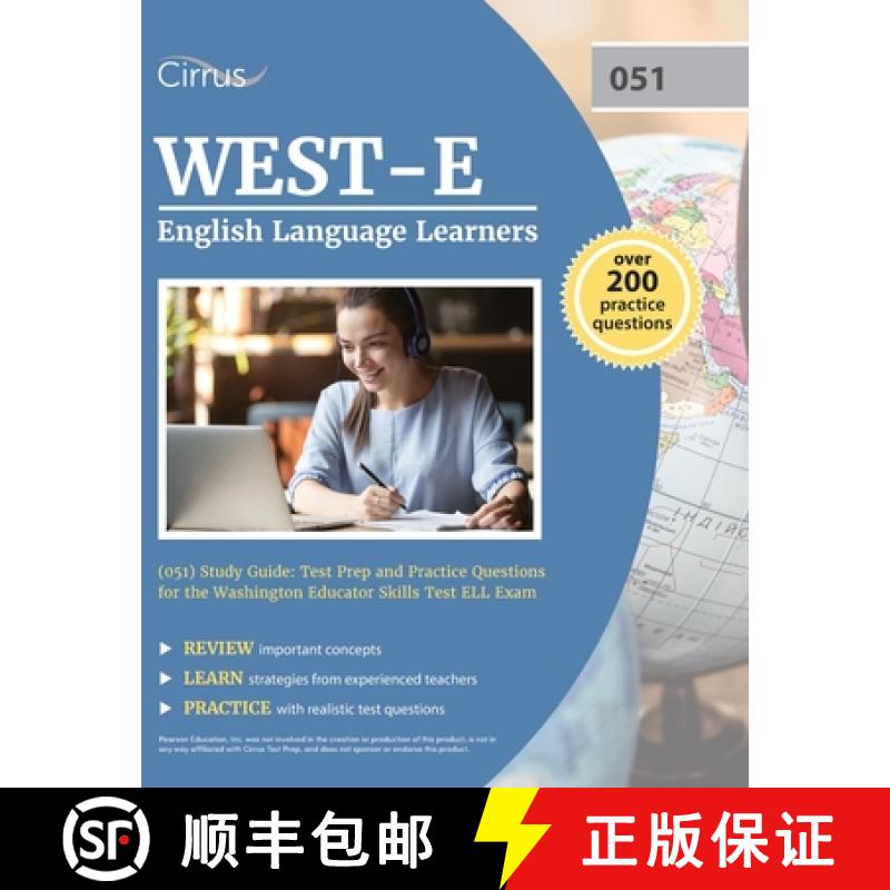 【2-3周达】WEST-E English Language Learners (051) Study Guide: Test Prep and Practice Questions for t... [9781637980781]