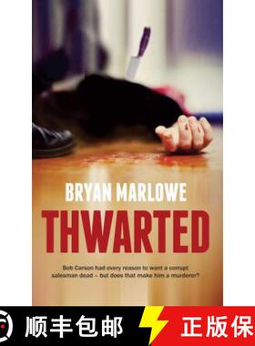 预订 Thwarted: Bob Carson had every reason to want a corrupt salesman dead - but does that make him a... [9781861515230]
