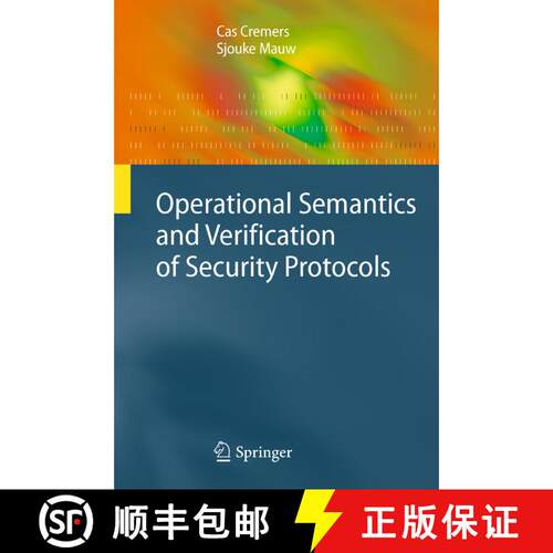 【3-4周达】精装 Operational Semantics and Verification of Security Protocols [9783540786351]