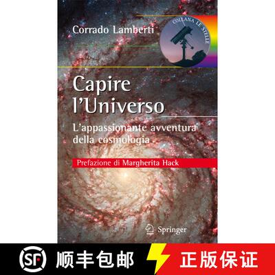 【3-4周达】Capire l'Universo : L'appassionante avventura della cosmologia [9788847019676]