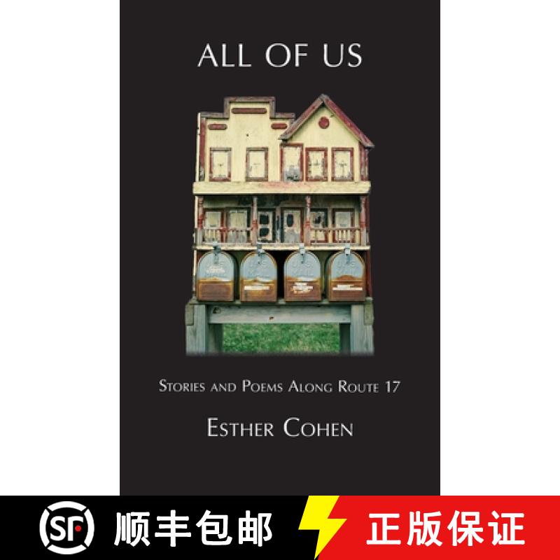【3-4周达】All of Us: Stories and Poems Along Route 17 [9798987954133]