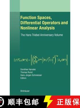 【3-4周达】Function Spaces, Differential Operators and Nonlinear Analysis : The Hans Triebel Annivers... [9783764369354]