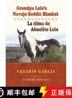 【3-4周达】Grandpa Lolo`s Navajo Saddle Blanket – La tilma de Abuelito Lolo [9780826350794]