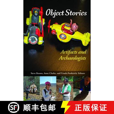 【3-4周达】精装 Object Stories: Artifacts and Archaeologists [9781611323832]