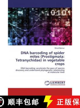 预订 DNA barcoding of spider mites (Prostigmata: Tetranychidae) in vegetable crops [9783659555695]