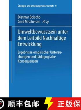【3-4周达】Umweltbewusstsein Unter Dem Leitbild Nachhaltige Entwicklung : Ergebnisse Empirischer Unte... [9783810035011]