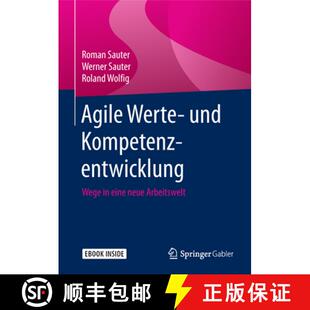 Wege Und Arbeitswelt Agile Neue 4周达 9783662573044 Werte Eine Kompetenzentwicklung