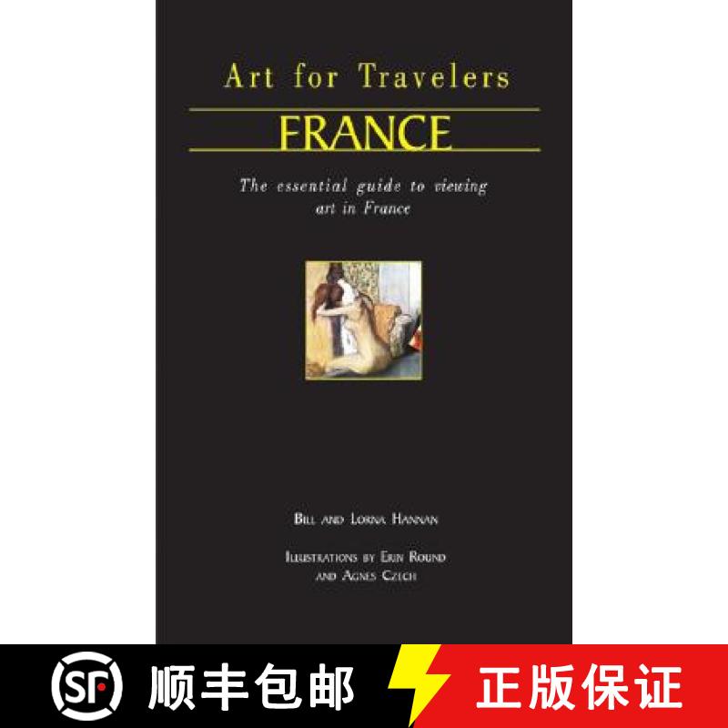 【3-4周达】Art for Travellers France: The Essential Guide to Viewing Art in France [9781566565097]