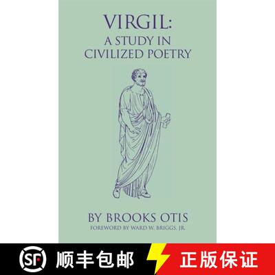 【3-4周达】Virgil, Volume 20: A Study in Civilized Poetry [9780806127828]