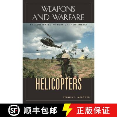 【3-4周达】Helicopters: An Illustrated History of Their Impact [9781851094684]