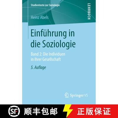 【3-4周达】Einführung in die Soziologie : Band 2: Die Individuen in ihrer Gesellschaft (5. Auflage 2... [9783658224752]