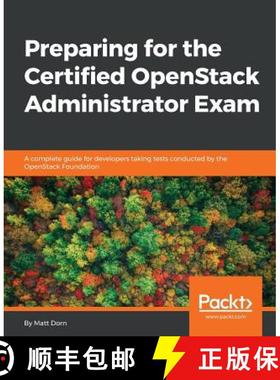 预订 Preparing for the Certified OpenStack Administrator Exam:  A complete guide for developers takin... [9781787288416]