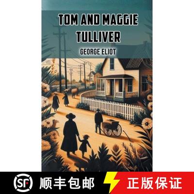 【3-4周达】Tom and Maggie Tulliver (Edition2024) [9789369078936]