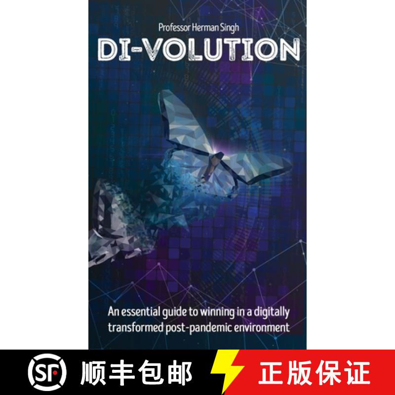 预订 Di-Volution: An essential guide to winning in a digitally transformed post-pandemic environment [9781990958359]