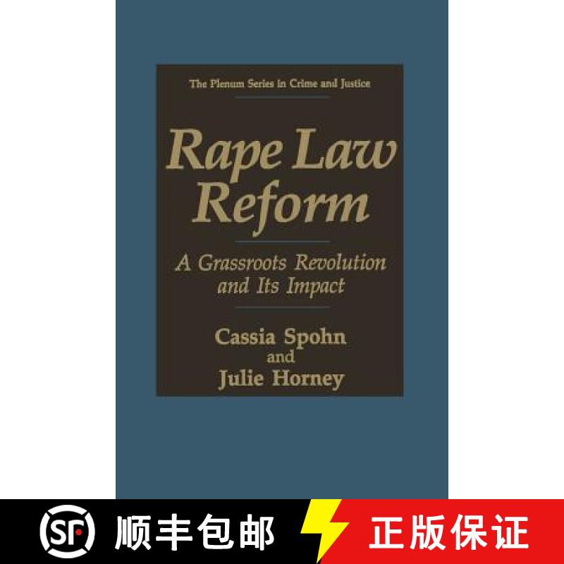 【3-4周达】Rape Law Reform: A Grassroots Revolution and Its Impact [9781489907110]