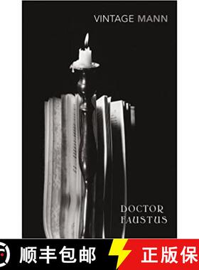 【3-4周达】Doctor Faustus The Life of the German Composer Adrian Leverkuhn as Told by a Friend by Man... [9780749386573]