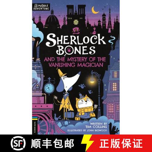 【3-4周达】Sherlock Bones and the Mystery of the Vanishing Magician: A Puzzle Adventure Volume 3 [9781780559216]