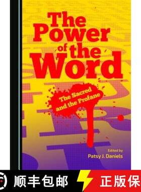 预订 The Power of the Word : The Sacred and the Profane [9781443875288]