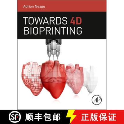 【3-4周达】Towards 4D Bioprinting [9780128186534]