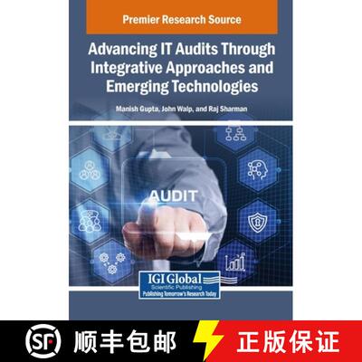 【3-4周达】Advancing IT Audits Through Integrative Approaches and Emerging Technologies [9798337348896]