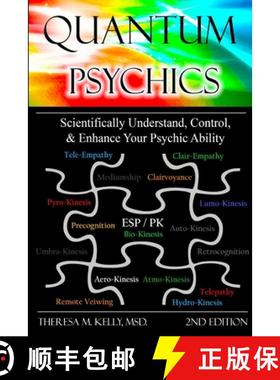 【3-4周达】Quantum Psychics - Scientifically Understand, Control and Enhance Your Psychic Ability [9780557034024]