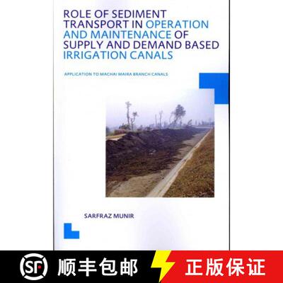 【3-4周达】Role of Sediment Transport in Operation and Maintenance of Supply and Demand Based Irrigat... [9780415669474]