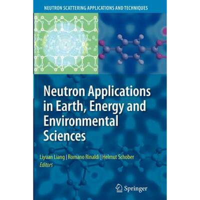 【4周达】Neutron Applications in Earth, Energy and Environmental Sciences [9781441934758]