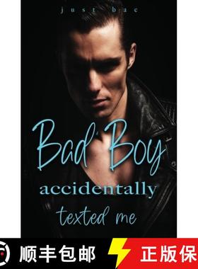 【3-4周达】A Bad Boy Accidentally Texted Me [9798869304414]
