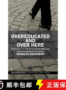 预订 Overeducated and Over Here: Skilled EU Migrants in Britain [9781910781104]