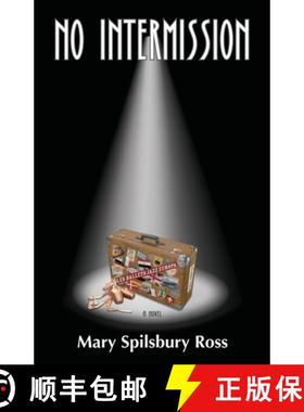 【3-4周达】No Intermission: A Novel [9781943493418]