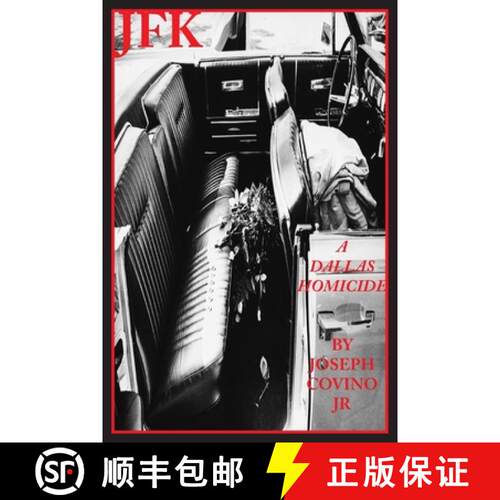 【3-4周达】JFK: A Dallas Homicide [9780943283630]