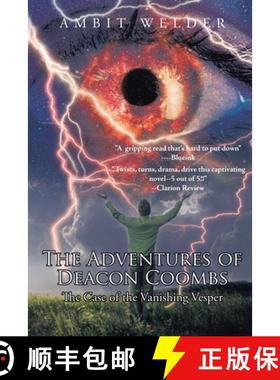 【3-4周达】The Adventures of Deacon Coombs: The Case of the Vanishing Vesper (New Edition) [9781645508601]