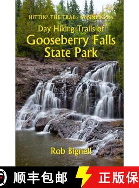 预订 Day Hiking Trails of Gooseberry Falls State Park [9780996162531]