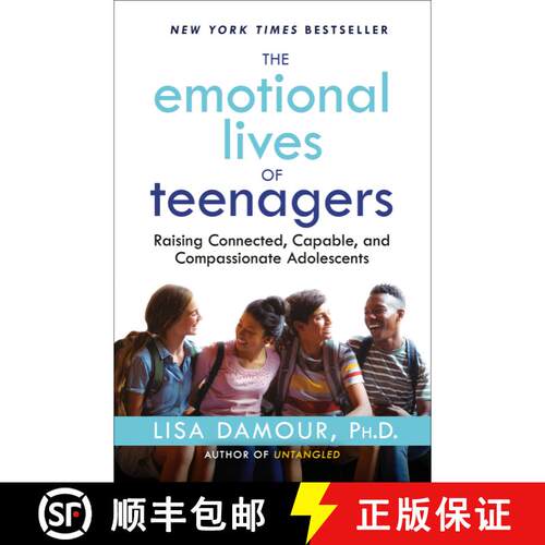【3-4周达】精装 The Emotional Lives of Teenagers: Raising Connected, Capable, and Compassionate Adole... [9780593500019]