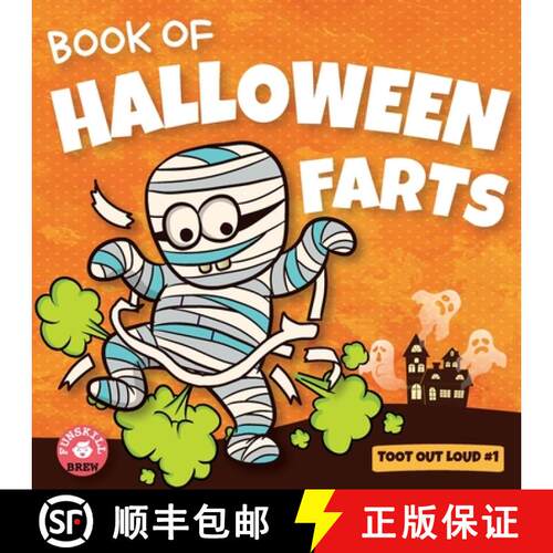 【3-4周达】Book of Halloween Farts: A Funny Halloween Read Aloud Fart Picture Book For Kids, Tweens A... [9789354931826]