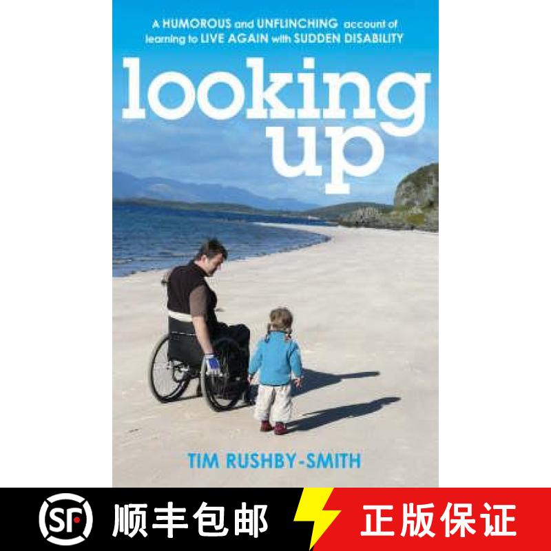 【3-4周达】Looking Up : A Humorous and Unflinching Account of Learning to Live Again With Sudden Disa... [9780753513866]