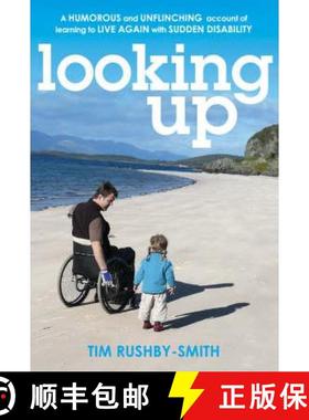 【3-4周达】Looking Up : A Humorous and Unflinching Account of Learning to Live Again With Sudden Disa... [9780753513866]