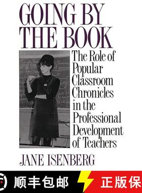 【3-4周达】Going by the Book: The Role of Popular Classroom Chronicles in the Professional Developmen... [9780897893862]