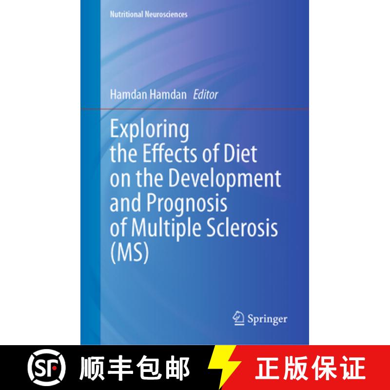 【3-4周达】Exploring the Effects of Diet on the Development and Prognosis of Multiple Sclerosis (Ms) [9789819746729]