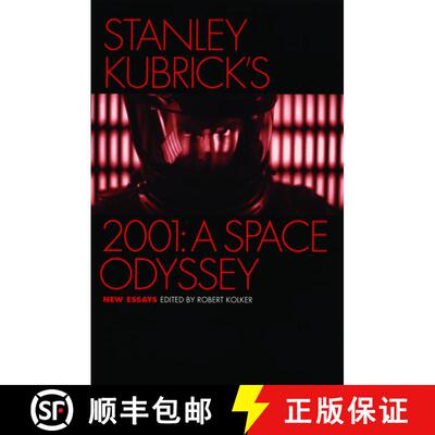 【3-4周达】Stanley Kubrick's 2001: A Space Odyssey: New Essays [9780195174533]