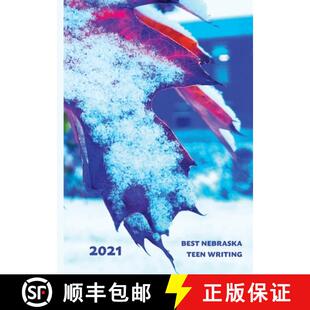 Best Nebraska Teen 2021 4周达 Writing 9781942885825