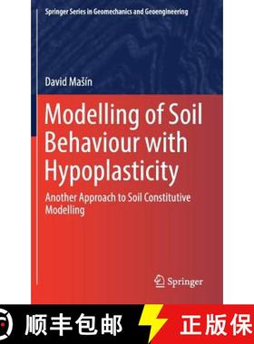 【3-4周达】Modelling of Soil Behaviour with Hypoplasticity : Another Approach to Soil Constitutive Mo... [9783030039752]