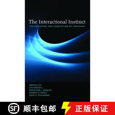 【3-4周达】精装 The Interactional Instinct: The Evolution and Acquisition of Language [9780195384246]