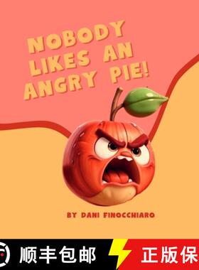 【3-4周达】Nobody Likes An Angry Pie [9798991737302]