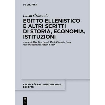 【4周达】Egitto Ellenistico E Altri Scritti Di Storia, Economia, Istituzioni [9783111353661]