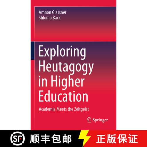 【3-4周达】Exploring Heutagogy in Higher Education : Academia Meets the Zeitgeist [9789811541469]